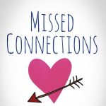 Group logo of Missed Connections & Personals
